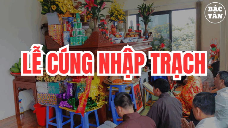 HƯỚNG DẪN LỄ CÚNG NHẬP TRẠCH NHÀ MỚI CHUẨN VÀ ĐƠN GIẢN NHẤT​